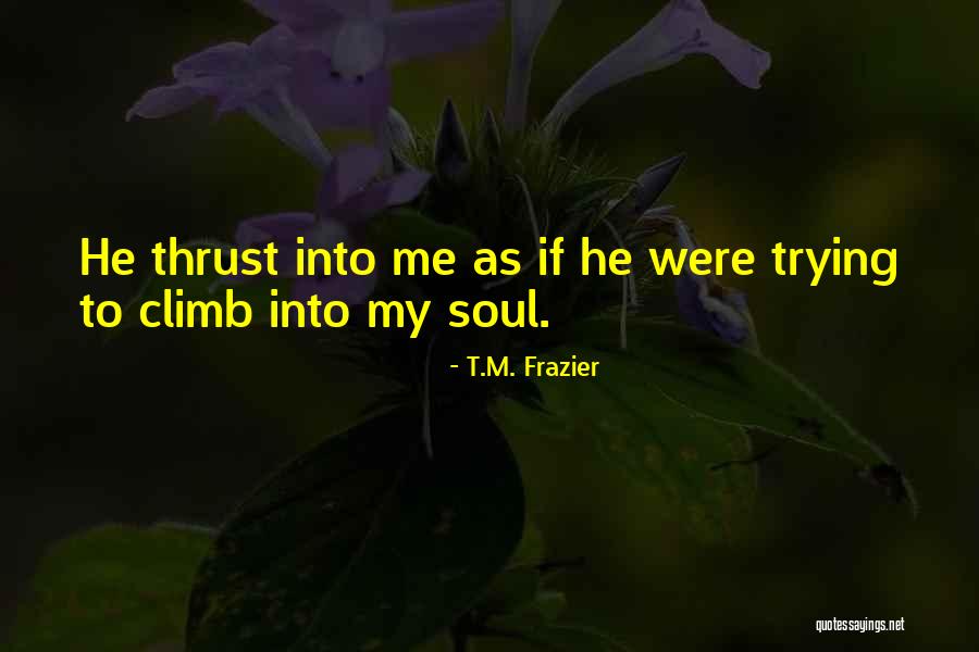 Dannenberg Last Name Quotes By T.M. Frazier Dannenberg Last Name Quotes By T.M. Frazier