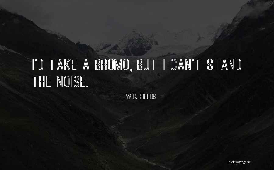 Dannes Coronel Quotes By W.C. Fields Dannes Coronel Quotes By W.C. Fields