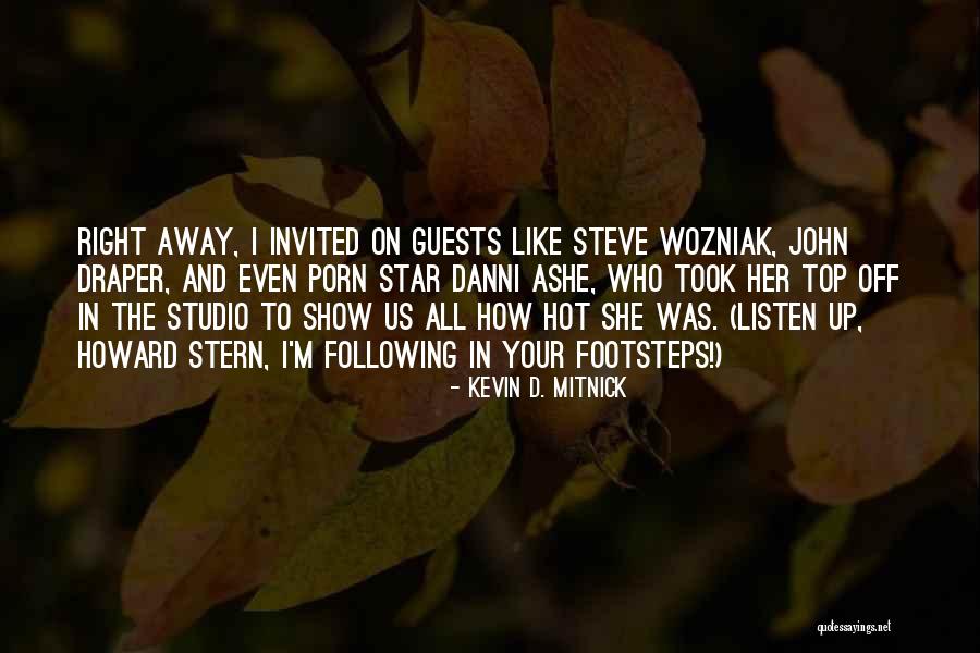 Danni Quotes By Kevin D. Mitnick Danni Quotes By Kevin D. Mitnick