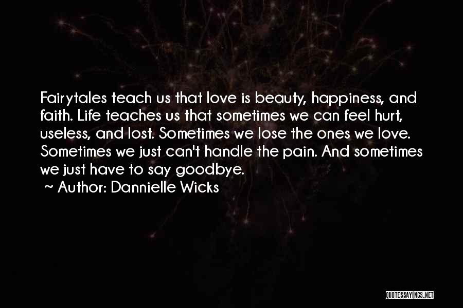 Dannielle Wicks Quotes 145172