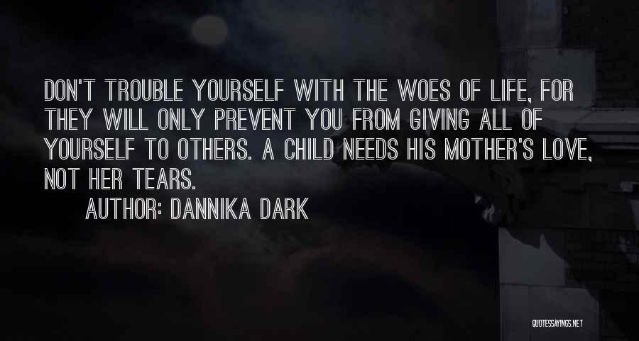 Dannika Dark Quotes 1086082