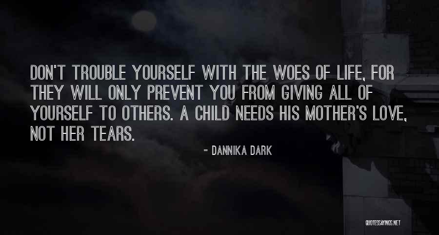 Dannika Dark Quotes 1086082