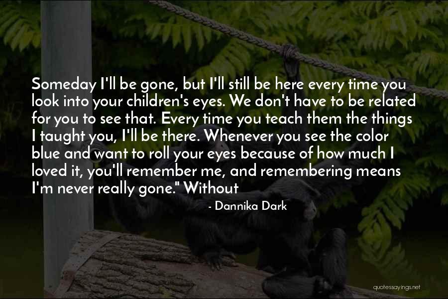 Dannika Dark Quotes 1160156 Dannika Dark Quotes 1160156