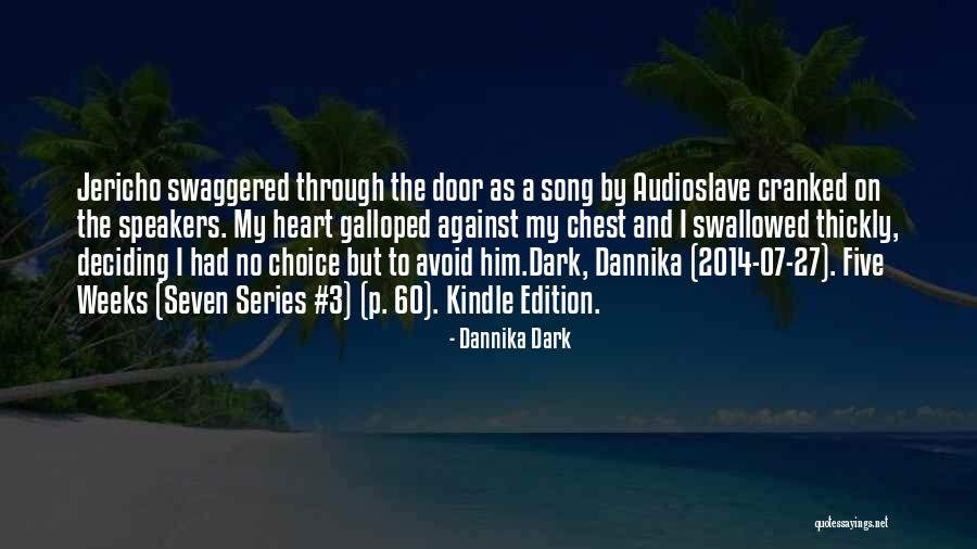 Dannika Dark Quotes 1217554