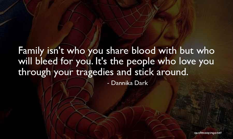 Dannika Dark Quotes 1230034