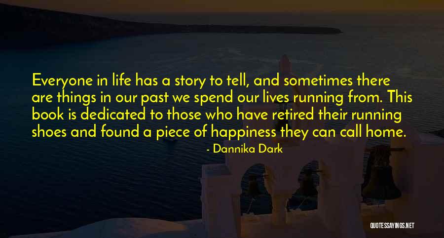 Dannika Dark Quotes 1334181