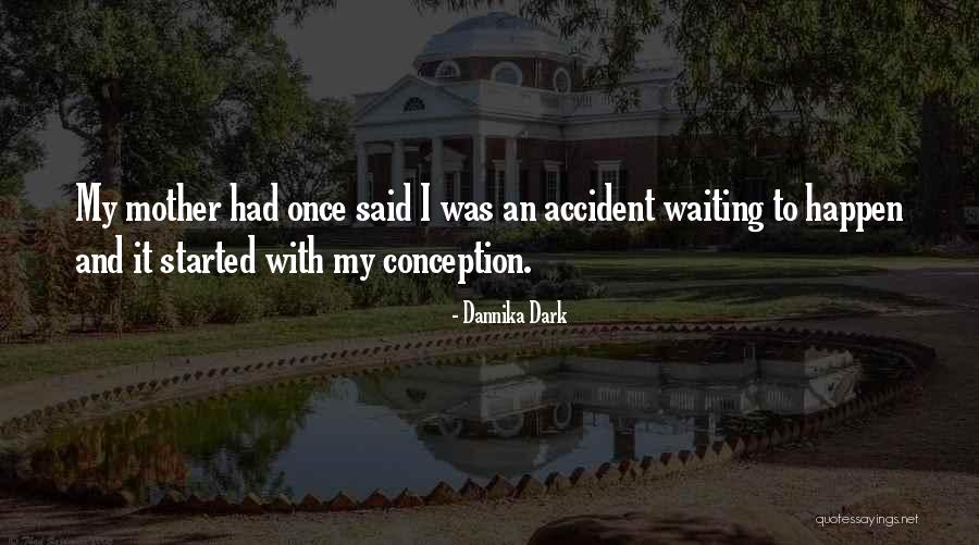 Dannika Dark Quotes 137470 Dannika Dark Quotes 137470