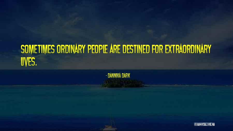 Dannika Dark Quotes 1394309 Dannika Dark Quotes 1394309