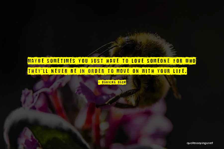 Dannika Dark Quotes 1702459 Dannika Dark Quotes 1702459