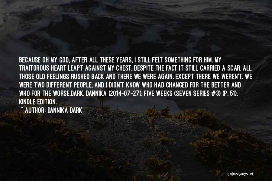 Dannika Dark Quotes 1715070