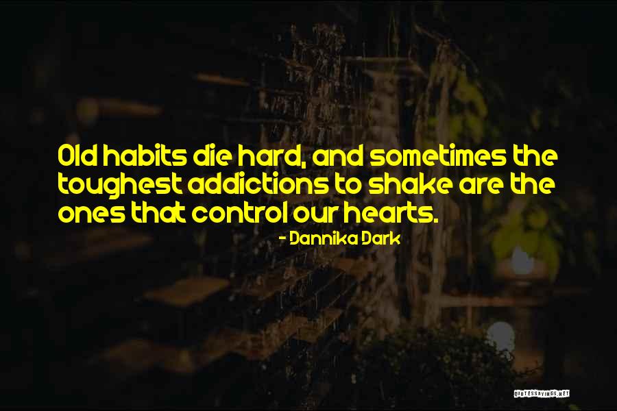 Dannika Dark Quotes 197459 Dannika Dark Quotes 197459