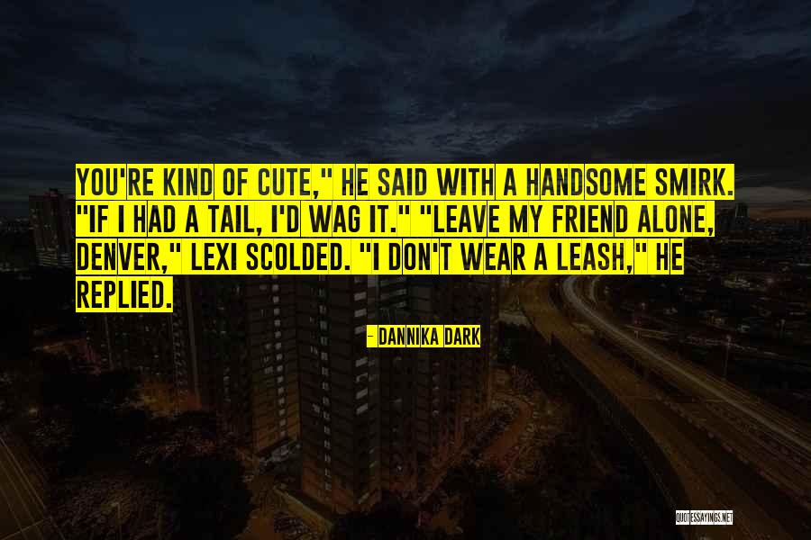 Dannika Dark Quotes 2040369 Dannika Dark Quotes 2040369