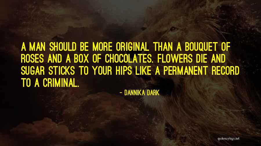 Dannika Dark Quotes 2137085