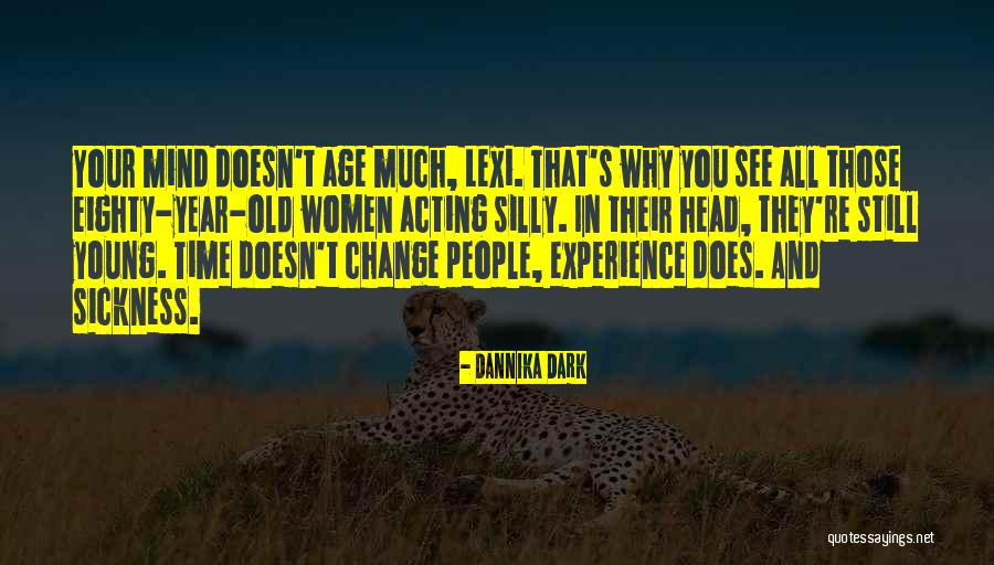 Dannika Dark Quotes 2270241 Dannika Dark Quotes 2270241