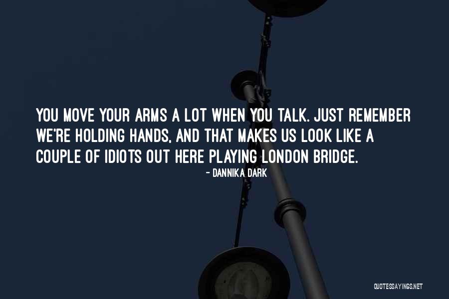 Dannika Dark Quotes 593526