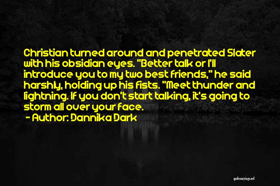 Dannika Dark Quotes 686323