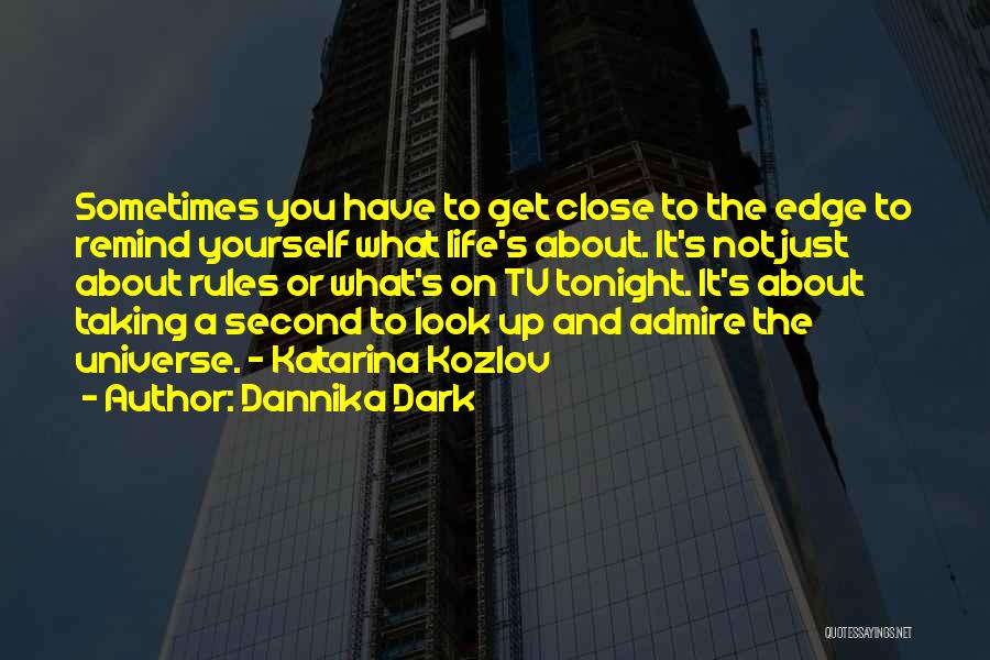 Dannika Dark Quotes 772973