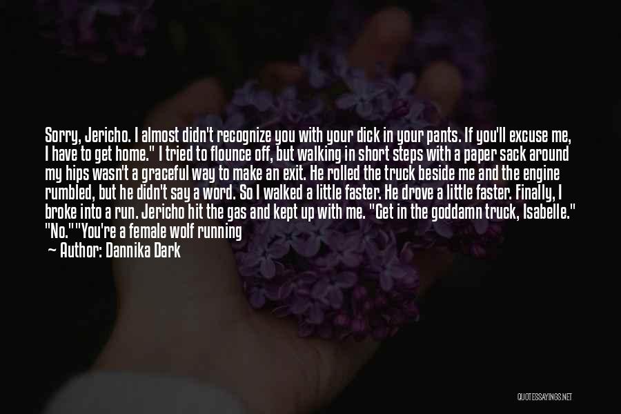 Dannika Dark Quotes 843600