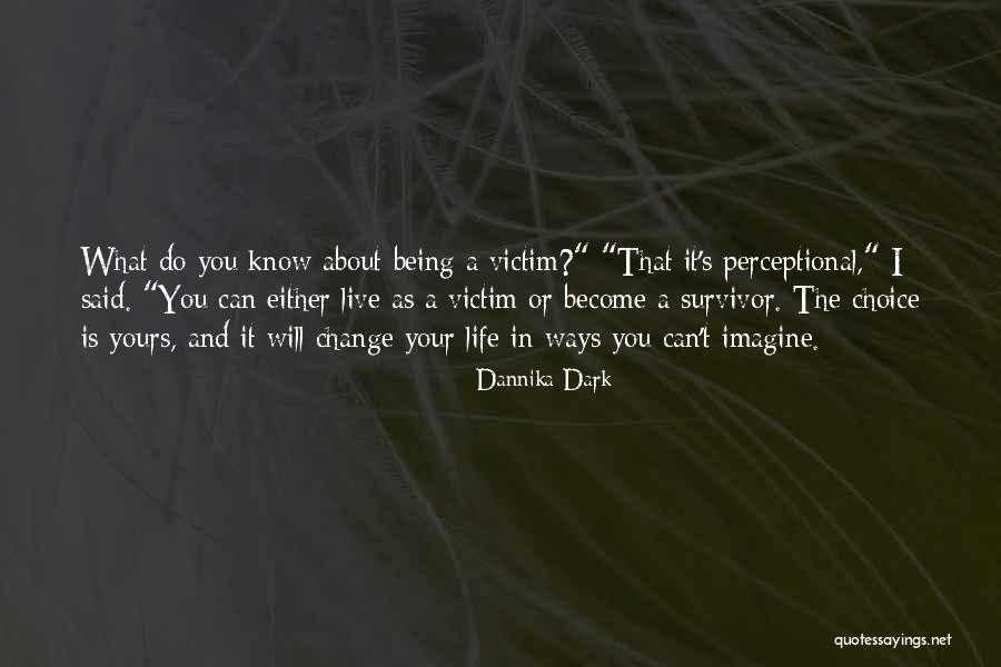Dannika Dark Quotes 942138 Dannika Dark Quotes 942138