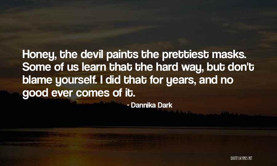Dannika Dark Quotes 965248 Dannika Dark Quotes 965248