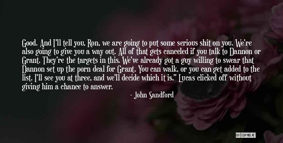 Dannon Quotes By John Sandford Dannon Quotes By John Sandford