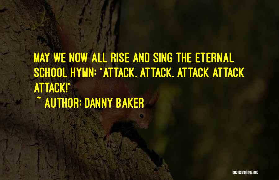 Danny Baker Quotes 531291