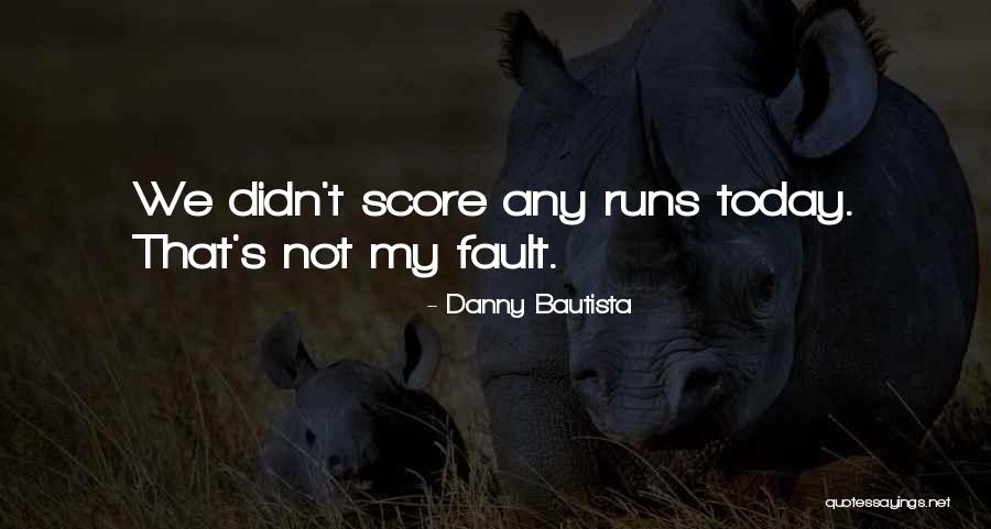 Danny Bautista Quotes 1687268 Danny Bautista Quotes 1687268