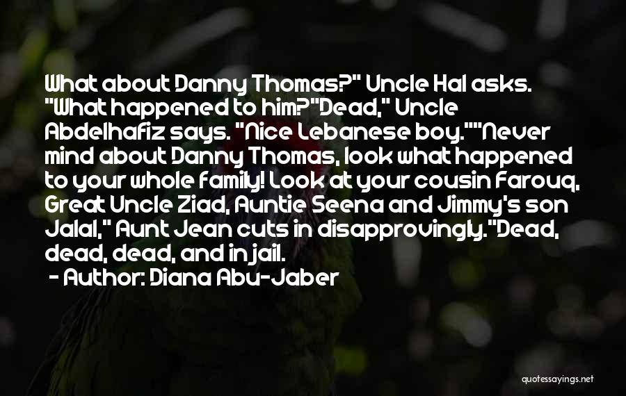 Danny Boy Quotes By Diana Abu-Jaber