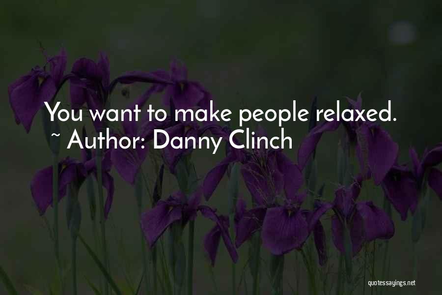 Danny Clinch Quotes 2140104