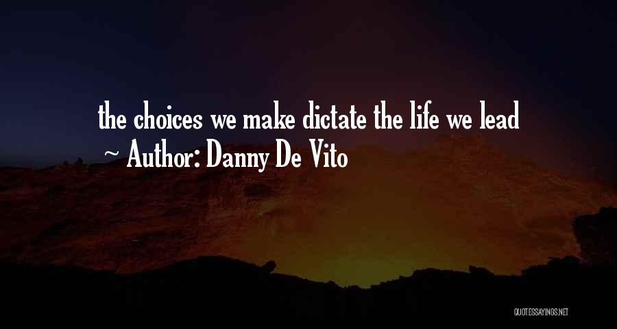 Danny De Vito Quotes 665727