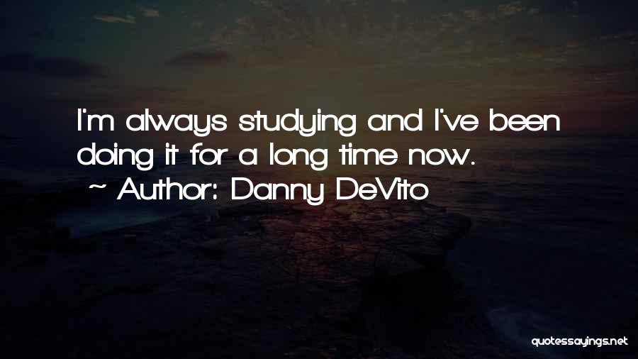 Danny DeVito Quotes 1205573