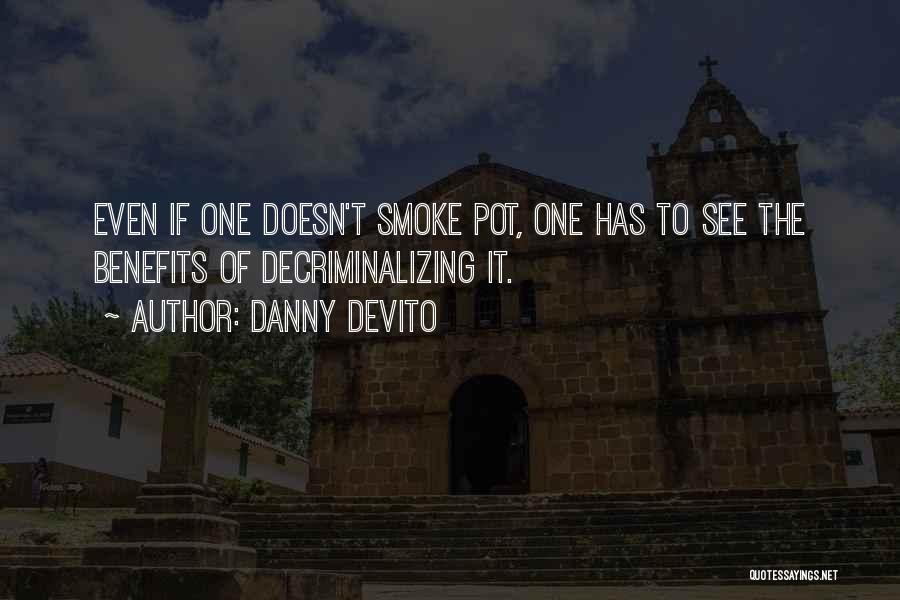 Danny DeVito Quotes 1584749