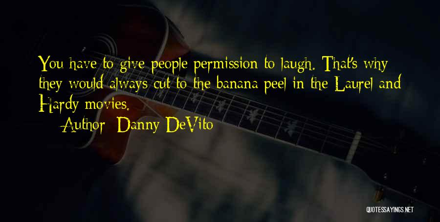Danny DeVito Quotes 1783822
