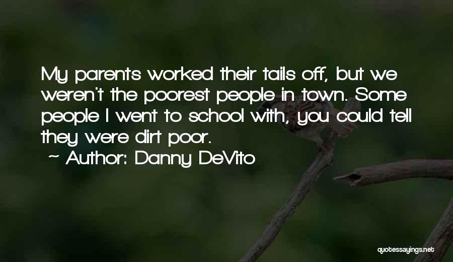 Danny DeVito Quotes 2107825