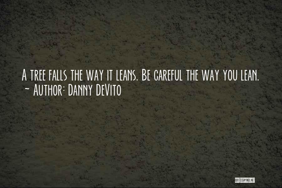 Danny DeVito Quotes 442949