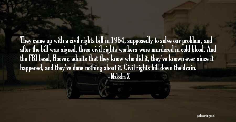 Danny Diaz Mcfarland Quotes By Malcolm X Danny Diaz Mcfarland Quotes By Malcolm X