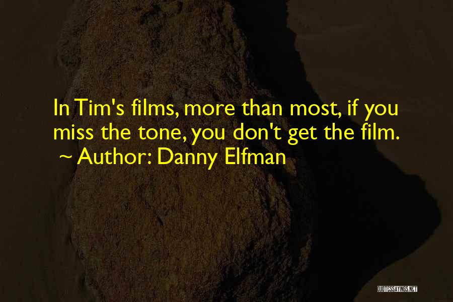 Danny Elfman Quotes 1311942