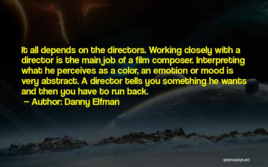 Danny Elfman Quotes 1603042