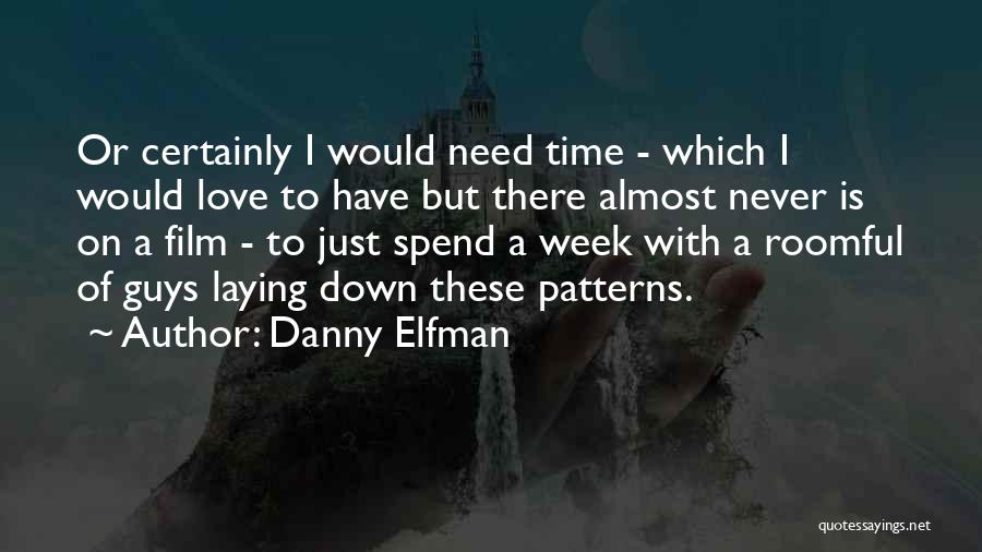 Danny Elfman Quotes 1792093
