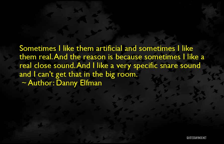 Danny Elfman Quotes 2087856