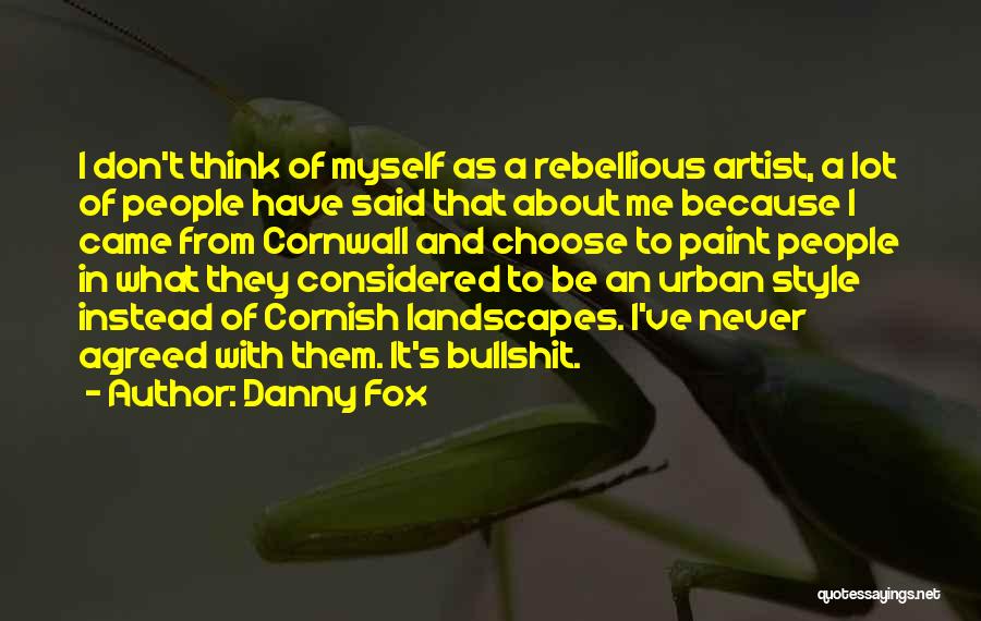 Danny Fox Quotes 1344020