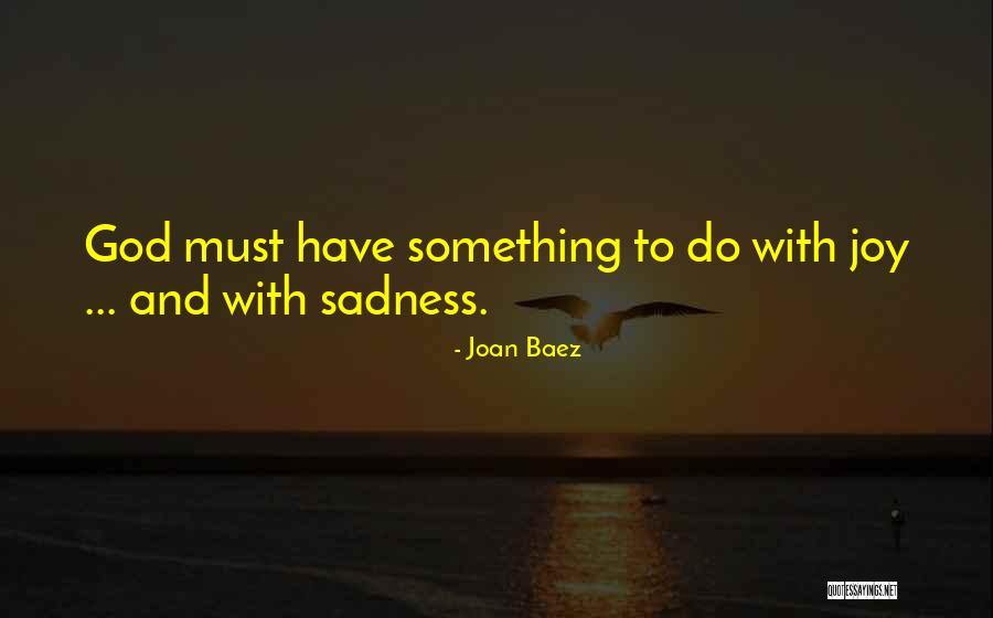 Danny Gallivan Quotes By Joan Baez Danny Gallivan Quotes By Joan Baez