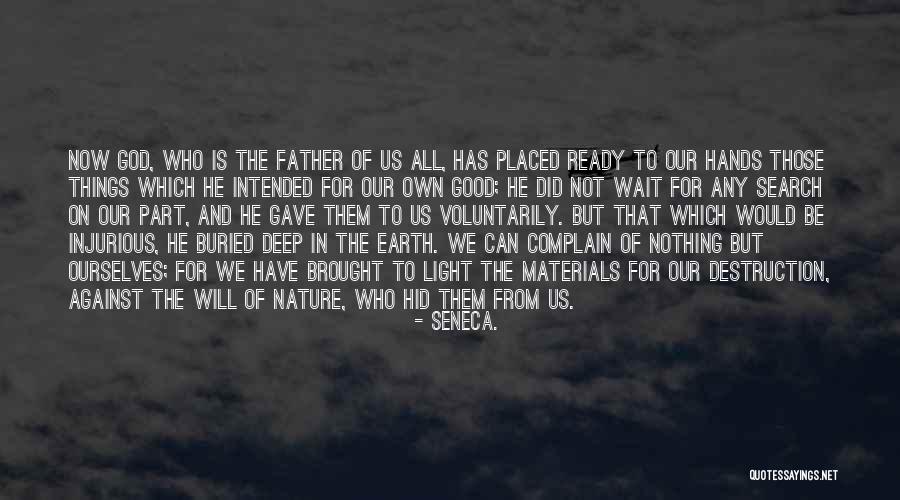 Danny Gallivan Quotes By Seneca. Danny Gallivan Quotes By Seneca.