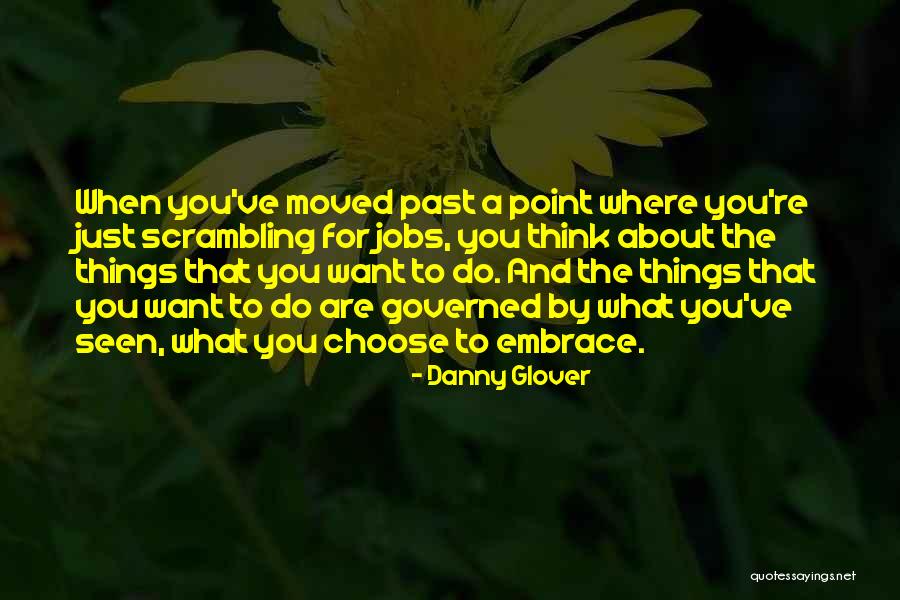 Danny Glover Quotes 130511