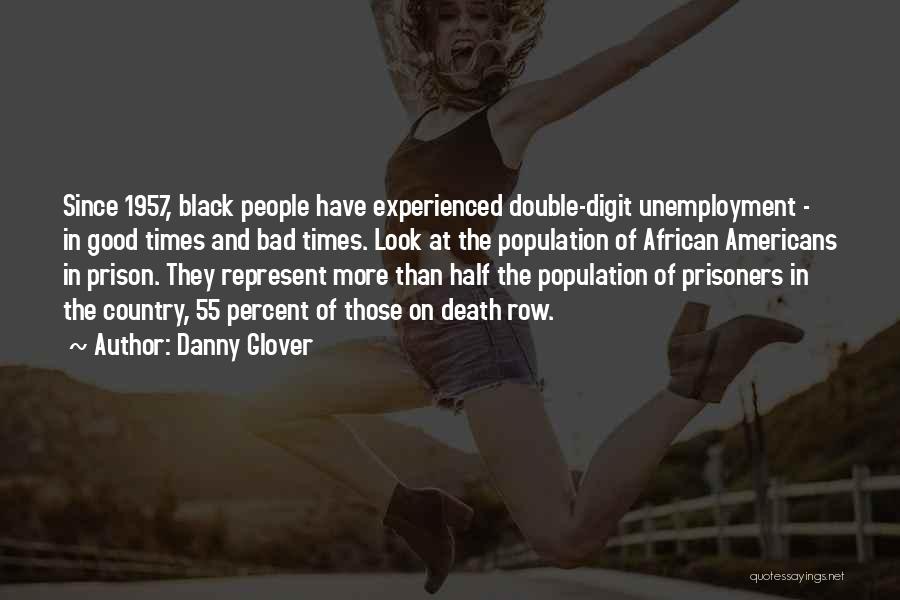 Danny Glover Quotes 1681398