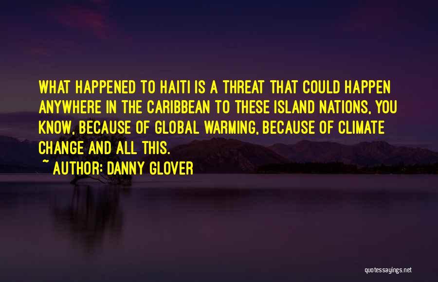 Danny Glover Quotes 1960945