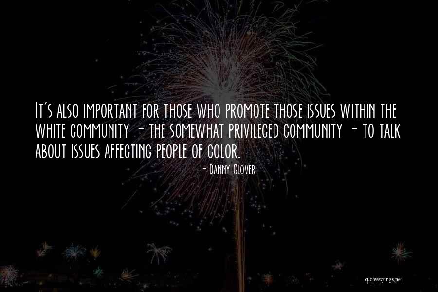 Danny Glover Quotes 289658 Danny Glover Quotes 289658