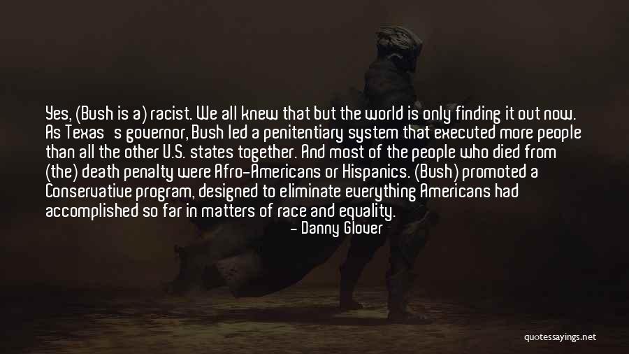 Danny Glover Quotes 584264 Danny Glover Quotes 584264