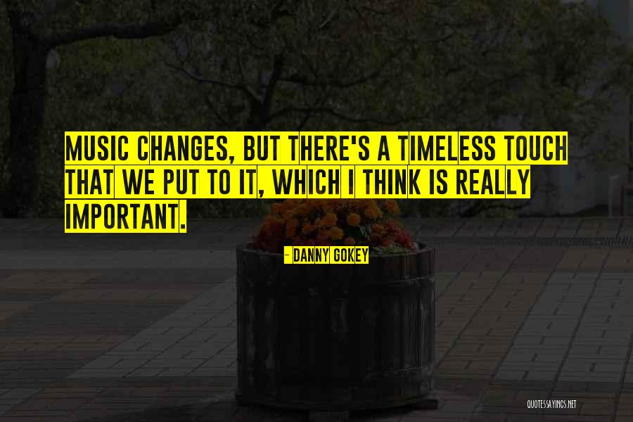Danny Gokey Quotes 2056888 Danny Gokey Quotes 2056888