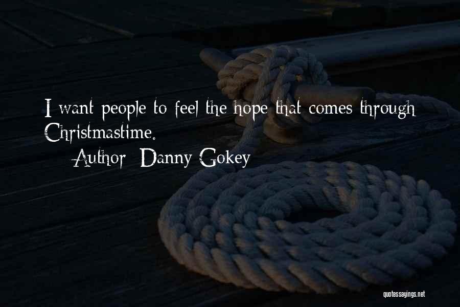 Danny Gokey Quotes 991451